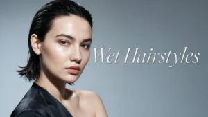 The Wet Hairstyle Trend Everyone’s Copying Right Now